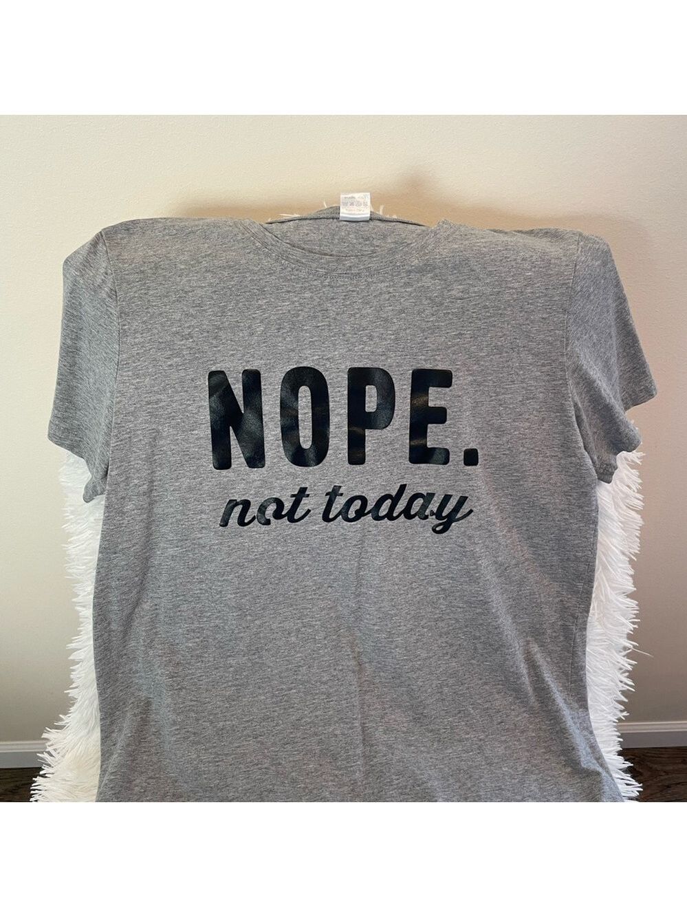 Gray Graphic Tee with 'NOPE. not today' Print